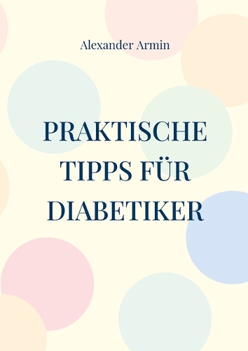Praktische Tipps für Diabetiker