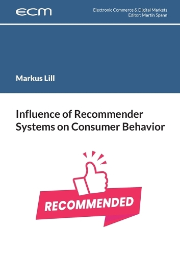 Influence of Recommender Systems on Consumer Behavior