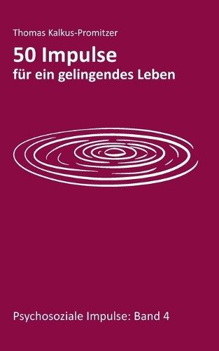 50 Impulse für ein gelingendes Leben