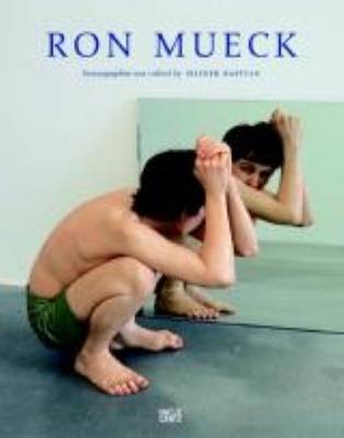 Ron Mueck