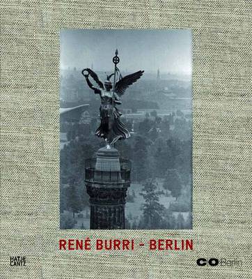 Rene Burri: Berlin
