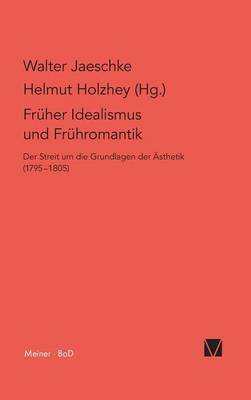 Früher Idealismus und Frühromantik