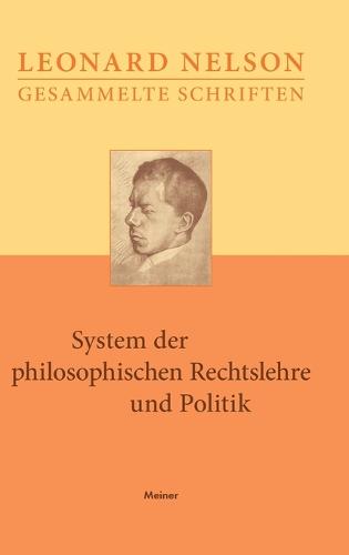 System der philosophischen Rechtslehre und Politik