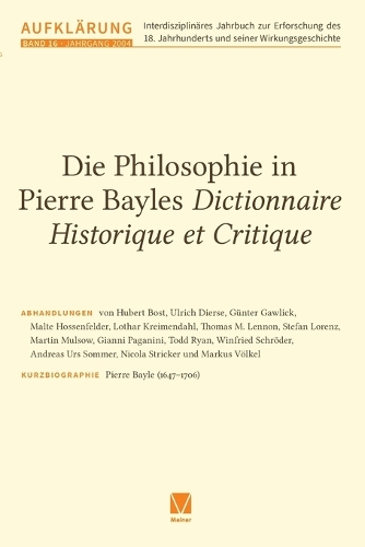 Die Philosophie in Pierre Bayles Dictionnaire Historique et Critique