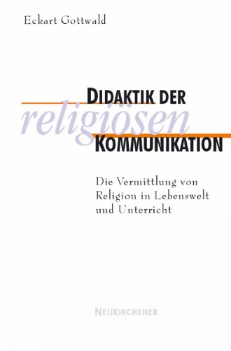 Didaktik der religiosen Kommunikation