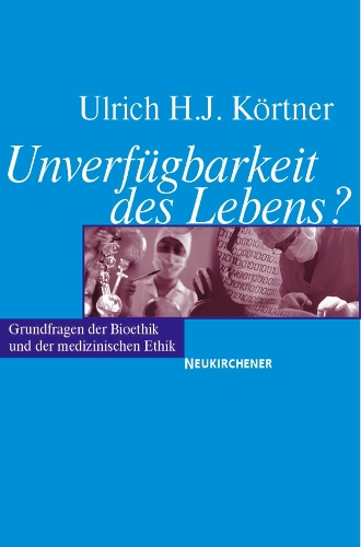 Unverfügbarkeit des Lebens?