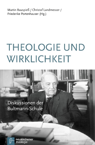 Theologie und Wirklichkeit