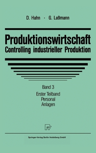 Produktionswirtschaft - Controlling Industrieller Produktion
