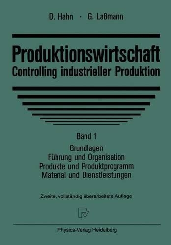 Produktionswirtschaft - Controlling Industrieller Produktion