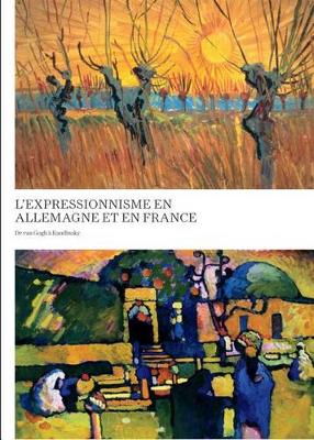 L'expressionnisme En Allemagne Et En France