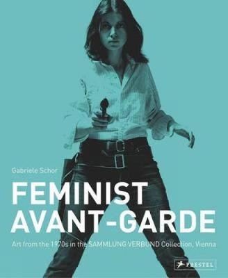 Feminist Avant-Garde of the 1970s