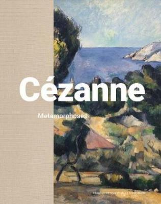 Cezanne: Metamorphoses