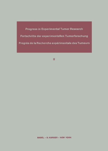 Progress in Experimental Tumor Research