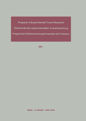 Progress in Experimental Tumor Research
