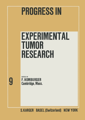Progress in Experimental Tumor Research