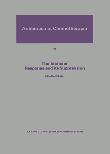 The Immune Response and Its Suppression