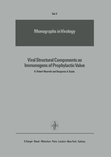 Viral Structural Components as Immunogens of Prophylactic Value