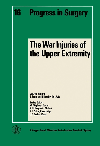 The War Injuries of the Upper Extremity