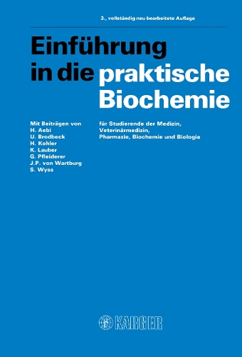 Einführung in die praktische Biochemie