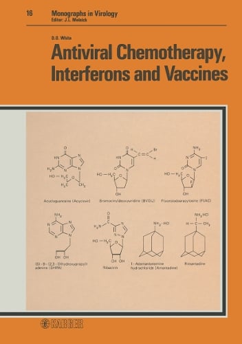 Antiviral Chemotherapy, Interferons and Vaccines