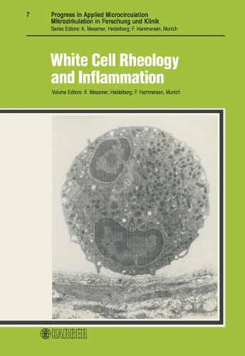 White Cell Rheology and Inflammation