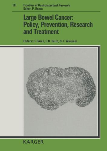 Large Bowel Cancer: Policy, Prevention and Treatment