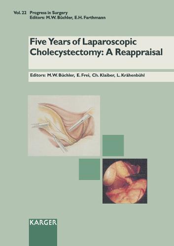 Five Years of Laparoscopic Cholecystectomy: A Reappraisal