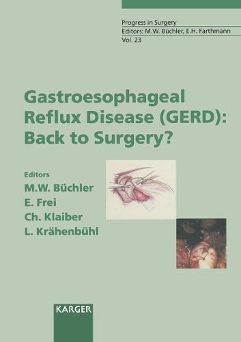 Gastroesophageal Reflux Disease (GERD): Back to Surgery?