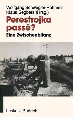 Perestrojka passé?