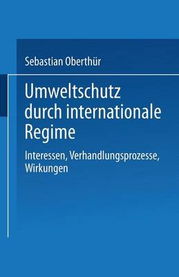 Umweltschutz durch internationale Regime