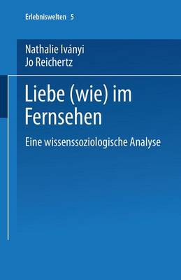 Liebe (wie) im Fernsehen