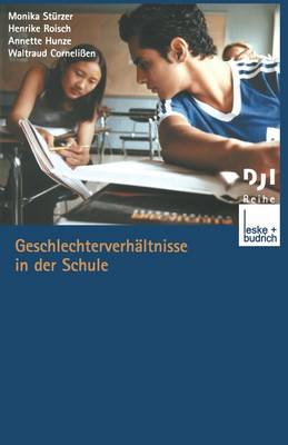 Geschlechterverhältnisse in der Schule