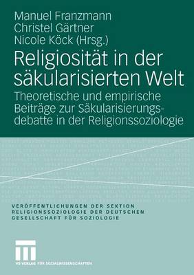 Religiosität in der säkularisierten Welt
