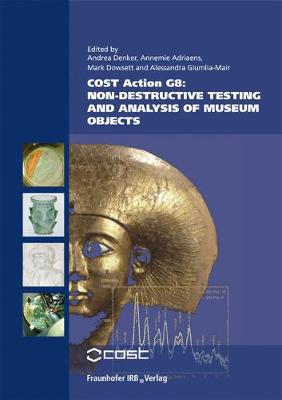 COST Action G8: Non-destructive Testing and Analysis of Museum Objects.