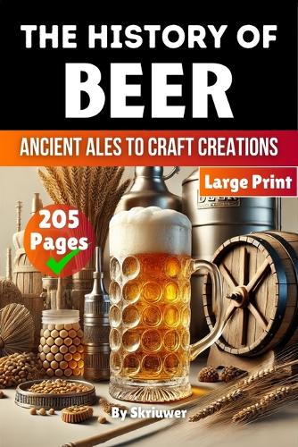The History of Beer