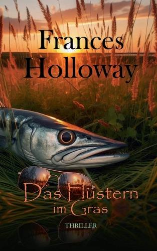 Das Flüstern im Gras