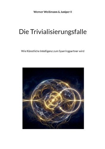 Die Trivialisierungsfalle