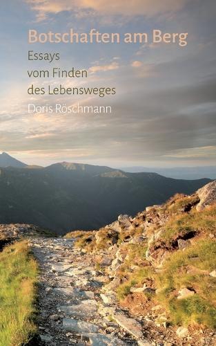 Botschaften am Berg