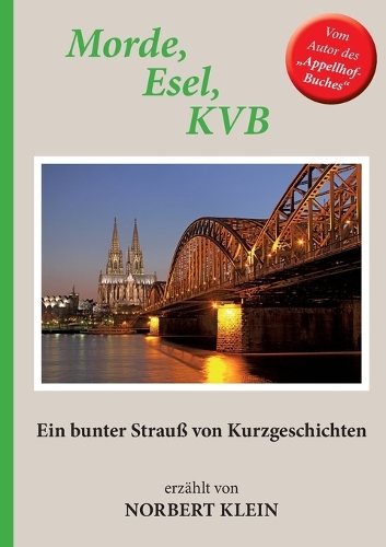 Morde, Esel, KVB