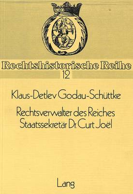 Rechtsverwalter Des Reiches- Staatssekretaer Dr. Curt Joel