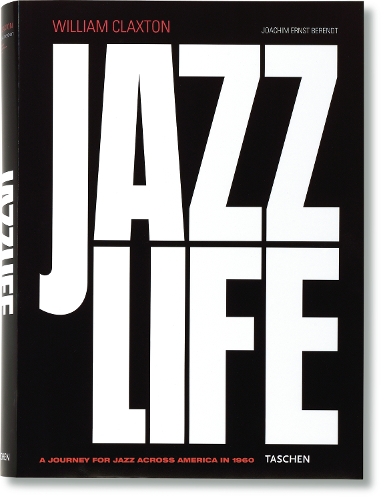 William Claxton: Jazzlife
