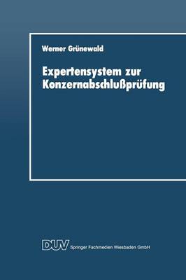 Expertensystem zur Konzernabschlussprufung