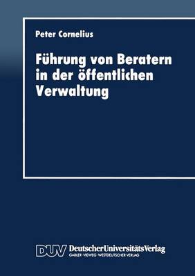 Fuhrung von Beratern in der oeffentlichen Verwaltung