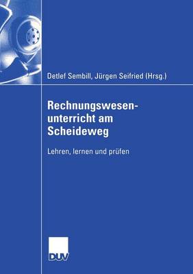 Rechnungswesenunterricht am Scheideweg