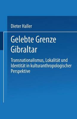 Gelebte Grenze Gibraltar