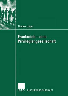 Frankreich — eine Privilegiengesellschaft