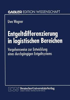 Entgeltdifferenzierung in logistischen Bereichen
