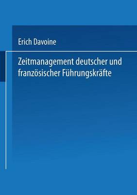 Zeitmanagement deutscher und franzoesischer Fuhrungskrafte