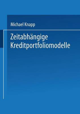 Zeitabhangige Kreditportfoliomodelle