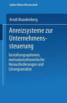 Anreizsysteme zur Unternehmenssteuerung